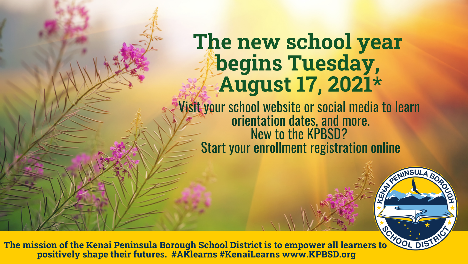 School begins August 16, 2022! - KPBSD Communications Field NotesKenai ...